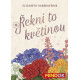 Kartová hra  Povedz to kvetinou