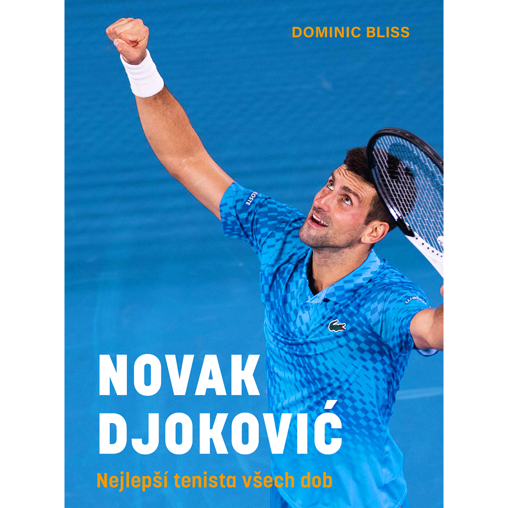 Novak Djoković: Najlepší tenista všetkých čias. Jazyk knihy: česky